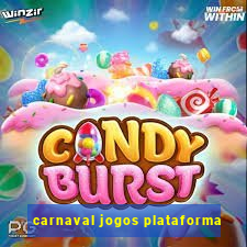 carnaval jogos plataforma